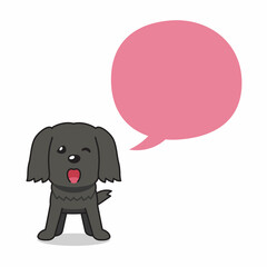 Cartoon character cute black dog with speech bubble for design.