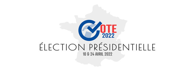 Election Présidentielle de 2022 en France.