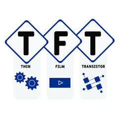 TFT - Thin Film Transistor acronym. business concept background.  vector illustration concept with keywords and icons. lettering illustration with icons for web banner, flyer, landing pag
