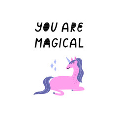 You are magical hand-drawn unicorn and lettering vector illustration.