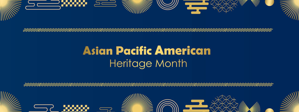 Asian Pacific American Heritage Month. Celebrated In May. Traditions And History Of Asian Americans And Pacific Islanders In The United States. Asian Style Vector