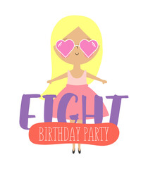 Birthday Party, Greeting Card, Party Invitation. Kids illustration with Cute Girl in pink glasses in the form hearts and with the inscription eight. Vector illustration in cartoon style.