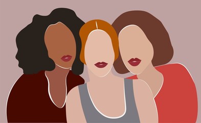 Three beautiful women with different skin colors together. Latin, African and Caucasian girls stand side by side. Sisterhood and female friendship. Vector illustration