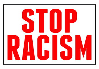 Stop racism text vector poster. 