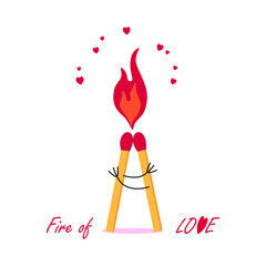 Fire matches hug with hands  and ignites fire of love. Love story. Funny illustration. Relationship. Vector design concept for Valentines Day and other users.
