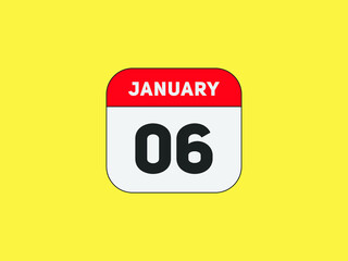 January 06 text calendar reminder. 6nd January daily calendar icon template