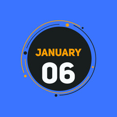 January 06 text calendar reminder. 6nd January daily calendar icon template