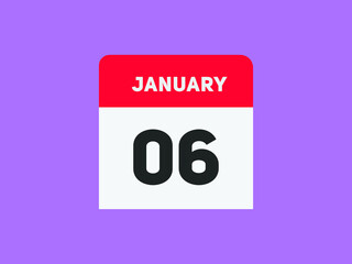 January 06 text calendar reminder. 6nd January daily calendar icon template