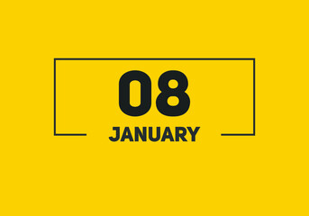 January 08 text calendar reminder. 8thJanuary daily calendar icon template