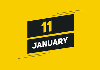 January 11 text calendar reminder. 11th January daily calendar icon template
