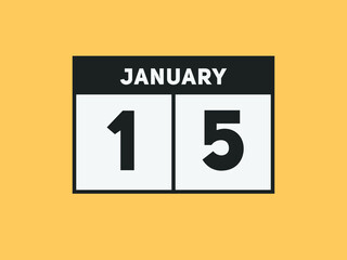 January 15 text calendar reminder. 15th January daily calendar icon template