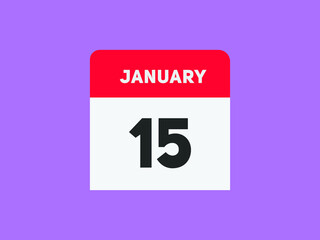 Fototapeta premium January 15 text calendar reminder. 15th January daily calendar icon template