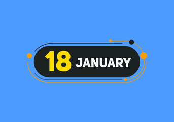 January 18 text calendar reminder. 18th January daily calendar icon template
