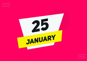 January 25 text calendar reminder. 25th January daily calendar icon template

