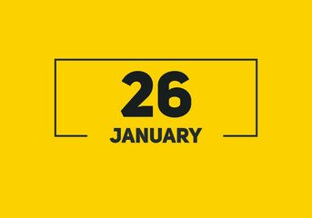 January 26 text calendar reminder. 26th January daily calendar icon template
