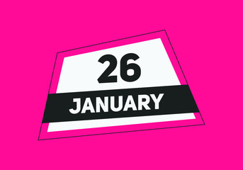 January 26 text calendar reminder. 26th January daily calendar icon template
