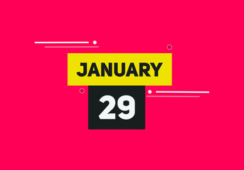 January 29 text calendar reminder. 29th January daily calendar icon template