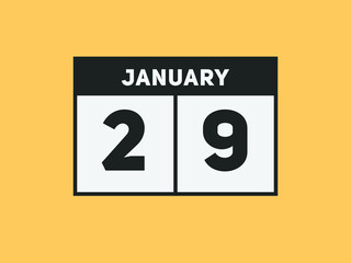 January 29 text calendar reminder. 29th January daily calendar icon template