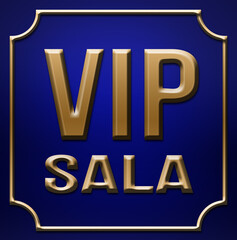 A 3D sign that says in portuguese language : VIP room. VIP style