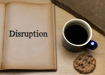 Disruption