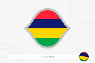 Mauritius flag for basketball competition on gray basketball background.