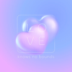 Love knows no bounds. Conceptual vector sticker with a romantic saying. Two glossy Valentine hearts on the cute pink and light blue gradient background