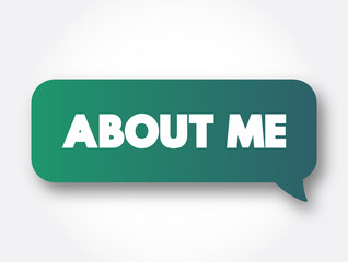 About Me text message bubble, concept background