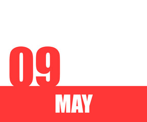 May. 09th day of month, calendar date. Red numbers and stripe with white text on isolated background. Concept of day of year, time planner, spring month