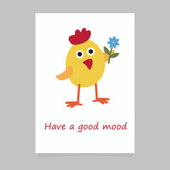 Cute Chicken holds flower. Illustration in flat cartoon style for printable, poster with quote Have a good mood