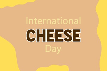International Cheese Day typography vector poster, banner, sticker, and t-shirt design.  