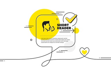 Cough icon. Continuous line check mark chat bubble. Coronavirus symptom sign. Flu, sneeze or pneumonie symbol. Cough icon in chat comment. Talk with heart banner. Vector
