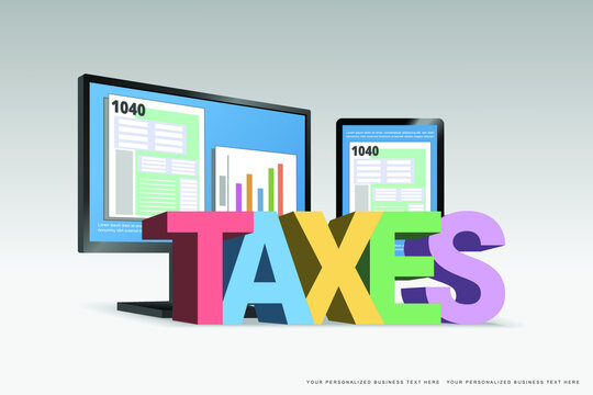 Vector illustration of tax filing concept with colorful taxes text in front of monitors