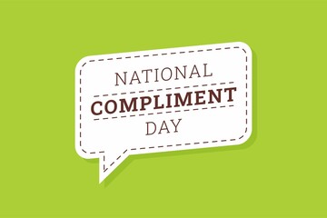 Illustration vector graphic of National Compliment Day. The illustration is Suitable for banners, flyers, stickers, Card, etc. - obrazy, fototapety, plakaty