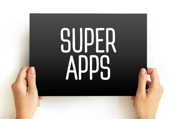 Super apps - mobile applications that provides multiple services including payment and financial transaction processing, text on card concept background