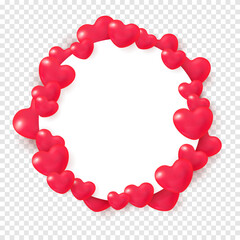 Round shaped frame made of red glossy hearts. Blank banner decorated with realistic hearts and place for text. Romantic event design vector illustration on transparent background