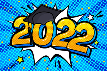 Concept of a graduating class of 2022. Numbers with graduation cap in pop art style