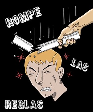 Rompe las reglas
