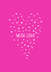 Vector flat illustration with geometric confetti (having heart shape) and text - With Love on pink background. Minimalistic template for romantic festive card to show love. Vertical banner