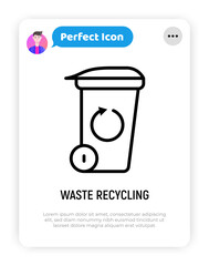 Recycling waste: garbage can with arrow. Zero waste. Modern vector illustration.