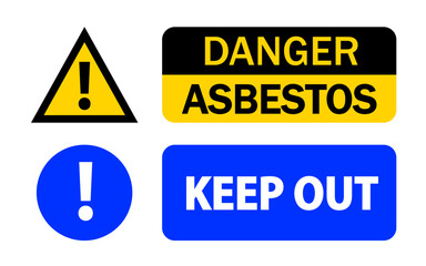 Danger asbestos, keep away. Warning sign on health risk in areas build with this material till it was banned years ago.