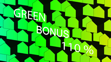 110% Green Bonus for building and energy recovery and rest of the facades with external thermal insulation, for the post-pandemic relaunch, with 3D graphics of green and red houses.