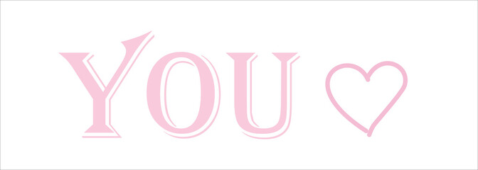 Banner or Card for Valentine's Day with Love You word. Vector.