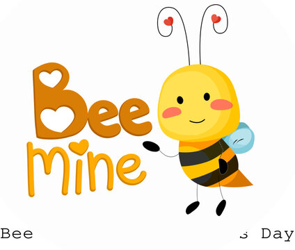 Bee Mine- Cute illustrated - bee image - valentine's day