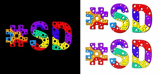 Hashtag #SD set. Multicolor bright funny cartoon colorful doodle bubble isolated text. Rainbow colors. Hashtag #SD is abbreviation for the US American state South Dakota for print, social network.