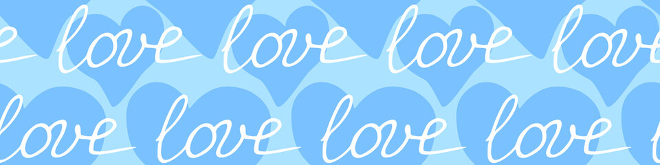 Vector blue seamless pattern with white inscriptions - love. Pastel delicate romantic background texture for greeting card, holiday, Valentine's day, wedding, declaration of feelings