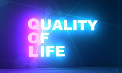 QOL - Quality of life acronym. Degree to which an individual is healthy, comfortable, and able to participate in or enjoy life events. Neon shine text. 3D render