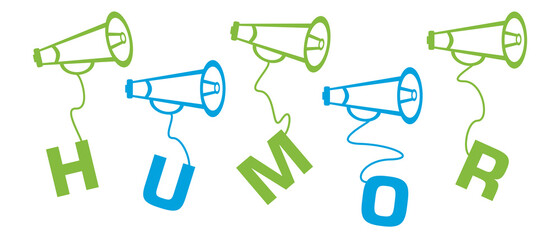 Humor Text Hanging From Loudspeaker Symbol Green Blue
