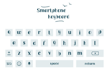 Modern keyboard of smartphone, alphabet buttons. Vector image on white background