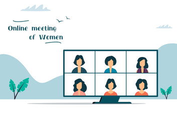 Online meeting. Video conference illustration. Workplace, laptop screen, a group of people talking on the internet. Stream, web chat, online meetings of girlfriends