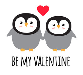 Vector flat couple of penguins with heart and be my Valentine text isolated on white background
